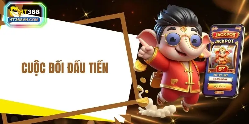 Cuộc đối đầu tiền